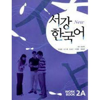 New Sogang Korean 2A: Workbook. New Sŏgang Han'gugŏ 2A