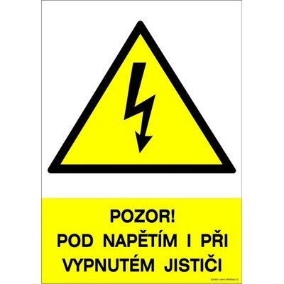 RAFO Samolepka Pozor! Pod napětím i při vypnutém jističi Velikosti: A4 (21 x 30 cm)
