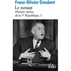 HISTOIRE INTIME DE LA VE REPUBLIQUE T1 | FRANZ-OLIVIER GIESBERT (2024)