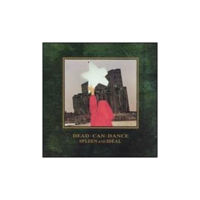 Dead Can Dance - Spleen & Ideal CD