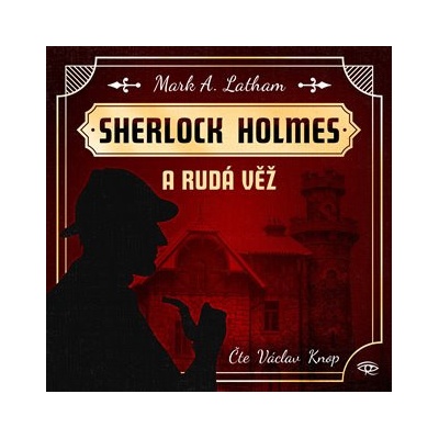 Fantastický Sherlock Holmes 1 - Rudá věž