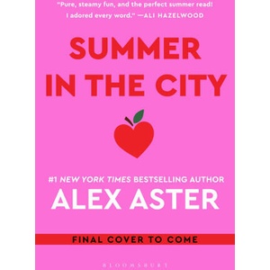 Summer in the City | Alex Aster (ISBN: 9781526686923)