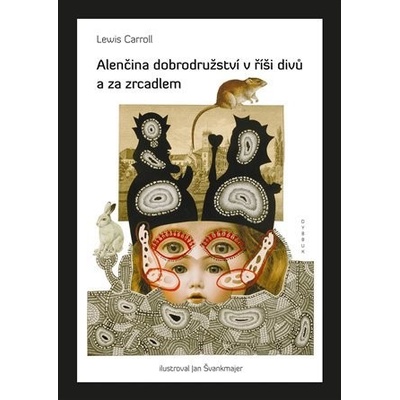 Alenčina dobrodružství v říši divů a za zrcadlem, 2. vydání - Lewis Carroll