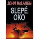 Slepé oko - Stuart MacBride