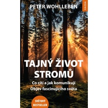 Tajný život stromů - Peter Wohlleben