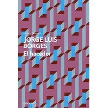 EL HACEDOR - BORGES, J. L.