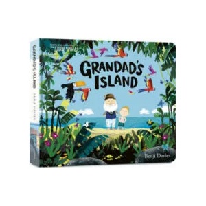 Grandad's Island | Benji Davies (ISBN: 9781471185106)