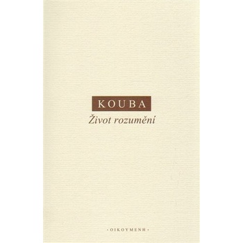 Život rozumění