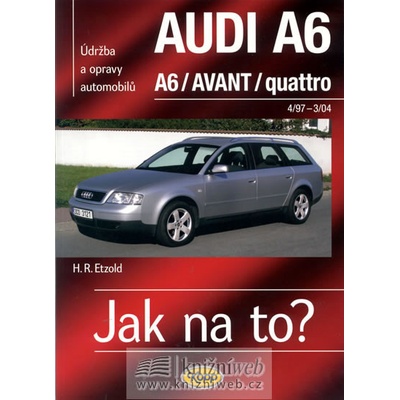 Audi A6 /Avant/quattro od 4/97 do 3/04, Údržba a opravy automobilů č.94