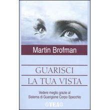 Guarisci la tua vista