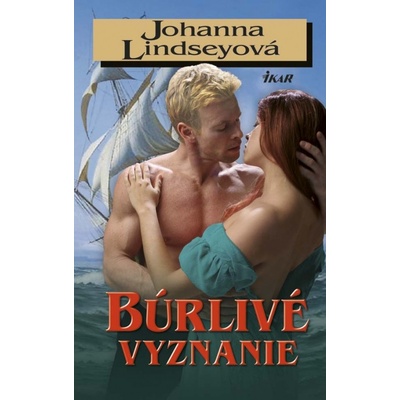 Búrlivé vyznanie - Johanna Lindseyová
