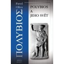 Polybios a jeho svět - Oliva Pavel