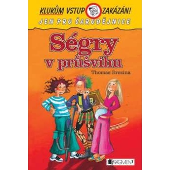 Ségry v průšvihu