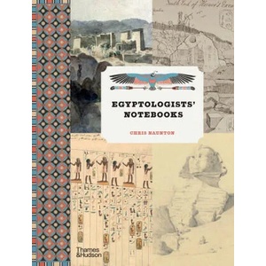 Egyptologists' Notebooks | Chris Naunton (ISBN: 9780500295298)