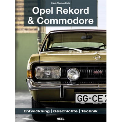 Opel Rekord & Commodore 1963-1986 Frank Thomas Dietz – Hledejceny.cz