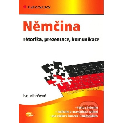Němčina - rétorika , prezentace , komunikace Michňová Iva
