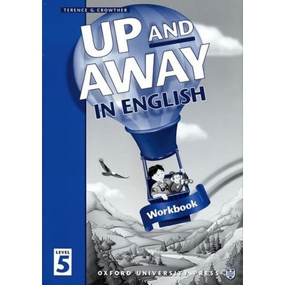 UP AND AWAY IN ENGLISH 5 WORKBOOK CROWTHER