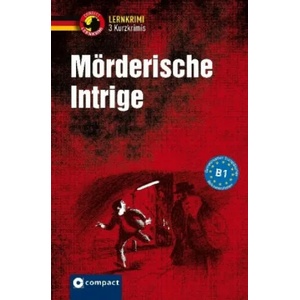 Mörderische Intrige | Katrin Fischer-Sandhop, Nina Wagner, Andrea Ruhling (ISBN: 9783817418626)