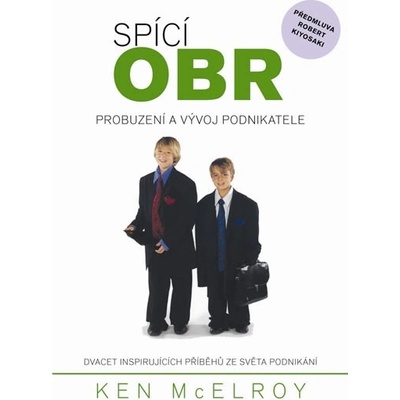 Spící obr - Probuzení a vývoj podnikatele - Ken McElroy