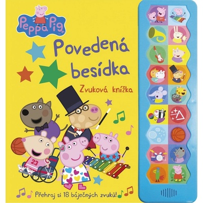 Peppa Pig - Povedená besídka: Knížka s 18 skvělými zvuky!