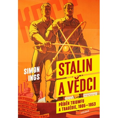 Stalin a vědci - Simon Ings