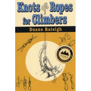 Knots and Ropes for Climbers (ISBN: 9780811728713)