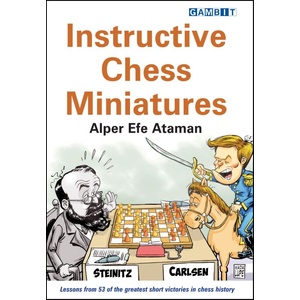 Gambit Instructive Chess Miniatures