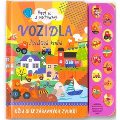 Dívej se a poslouchej Vozidla - Zvuková kniha