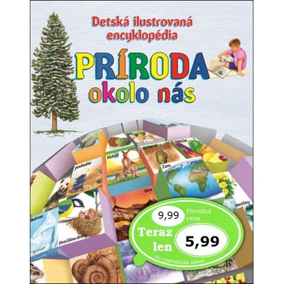 Detská obrázková encyklopédia Príroda okolo nás