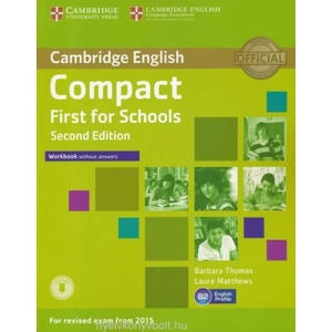 Compact First for Schools Workbook without Answers with Audio | Laura Matthews, Barbara Thomas (ISBN: 9781107415775)