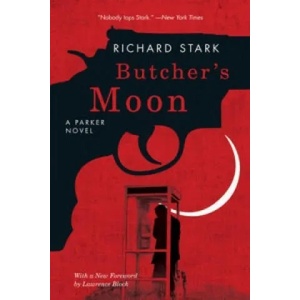 Butcher's Moon | Richard Stark (ISBN: 9780226770956)