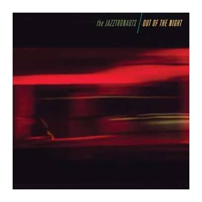 Jazztronauts - Out Of The Night LP