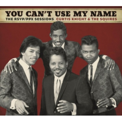 KNIGHT CURTIS & THE SQUI: YOU CANT USE MY NAME LP