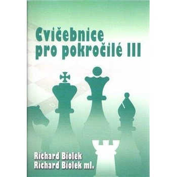 Cvičebnice pro pokročilé III - Biolek Richard, Vázaná