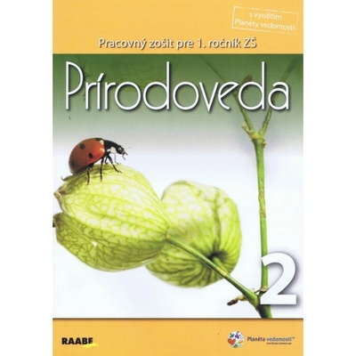 Prírodoveda Pracovný zošit pre 1. ročník 2