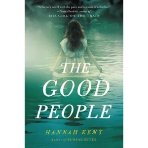 The Good People | Hannah Kent (ISBN: 9780316243957)