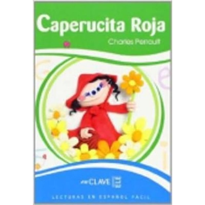 LECTURAS NINOS: CAPERUCITA ROJA - PERRAULT, Ch.
