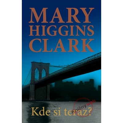 Kde si teraz? - Mary Higgins Clark