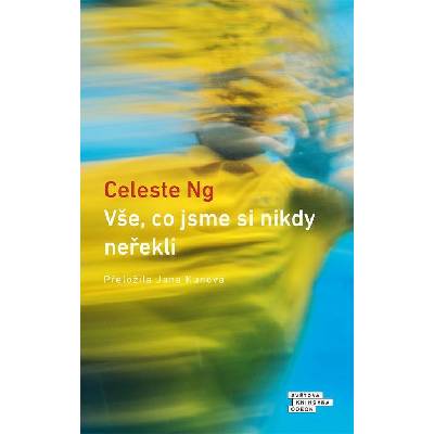 Vše, co jsme si nikdy neřekli - Celeste Ng