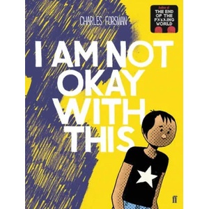 I Am Not Okay With This | Charles Forsman (ISBN: 9780571350124)