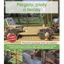 Pergoly, ploty a terasy