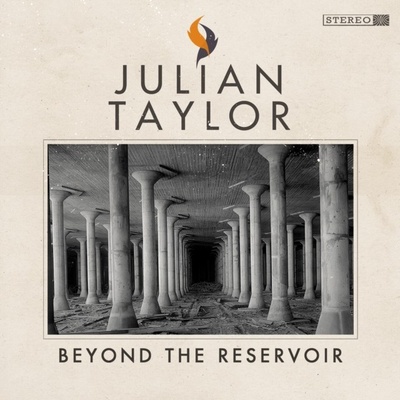 Beyond the reservoir - Julian Taylor CD