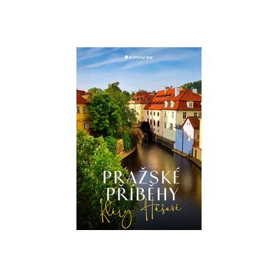 Pražské příběhy Kláry Hášové