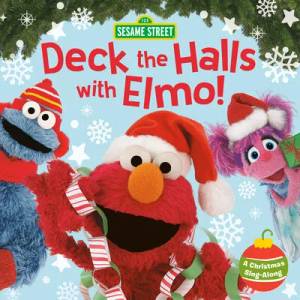 Deck the Halls with Elmo! A Christmas Sing-Along (ISBN: 9780593378137)
