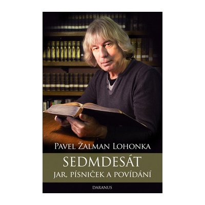 Sedmdesát jar, písniček a povídání