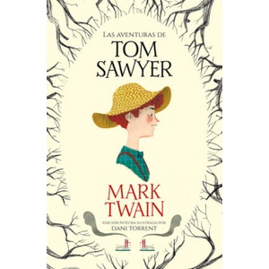 Las aventuras de Tom Sawyer / The Adventures of Tom Sawyer | MARK TWAIN (ISBN: 9788420487069)