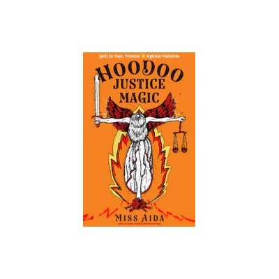 Hoodoo Justice Magic