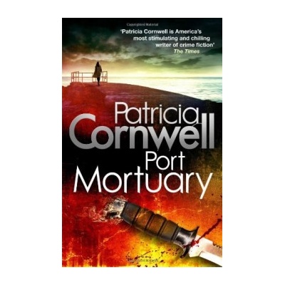 Port Mortuary - Patricia Cornwell