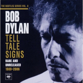 Bob Dylan - Tell Tale Signs: The Bootleg Series Vol. 8 (Reissue) (2 CD) (0886977461026)
