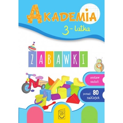 Zabawki. Akademia 3-latka